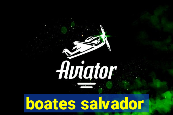boates salvador